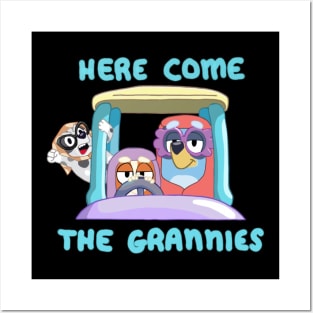 Here Come The Grannies Posters and Art